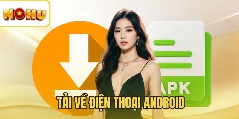 Hướng dẫn tải trên Android