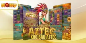 Kho báu Aztec - Mẹo hay chinh phục thưởng lớn dễ dàng